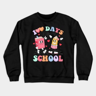 100 Days Of Loving School Teacher Boys Girls 100Th Day Crewneck Sweatshirt